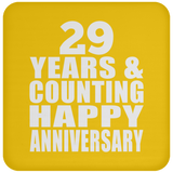 Happy 29th Anniversary 29 Years & Counting - Drink Coaster