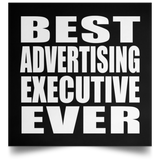 Best Advertising Executive Ever - Poster Square