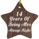 14th Anniversary 14 Years Of Being Mrs Always Right - Star Ornament D