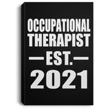 Occupational Therapist Established EST. 2021 - Canvas Portrait