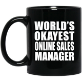 World's Okayest Online Sales Manager - 11 Oz Coffee Mug Black
