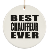 Best Chauffeur Ever - Circle Ornament