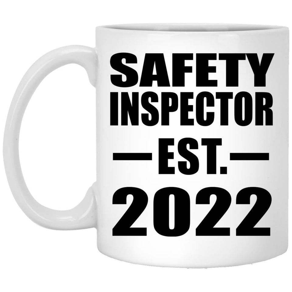 Safety Inspector Established EST. 2022 - 11oz Coffee Mug