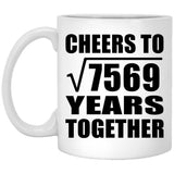87th Anniversary Cheers To Square Root of 7569 Years Together - 11oz Coffee Mug