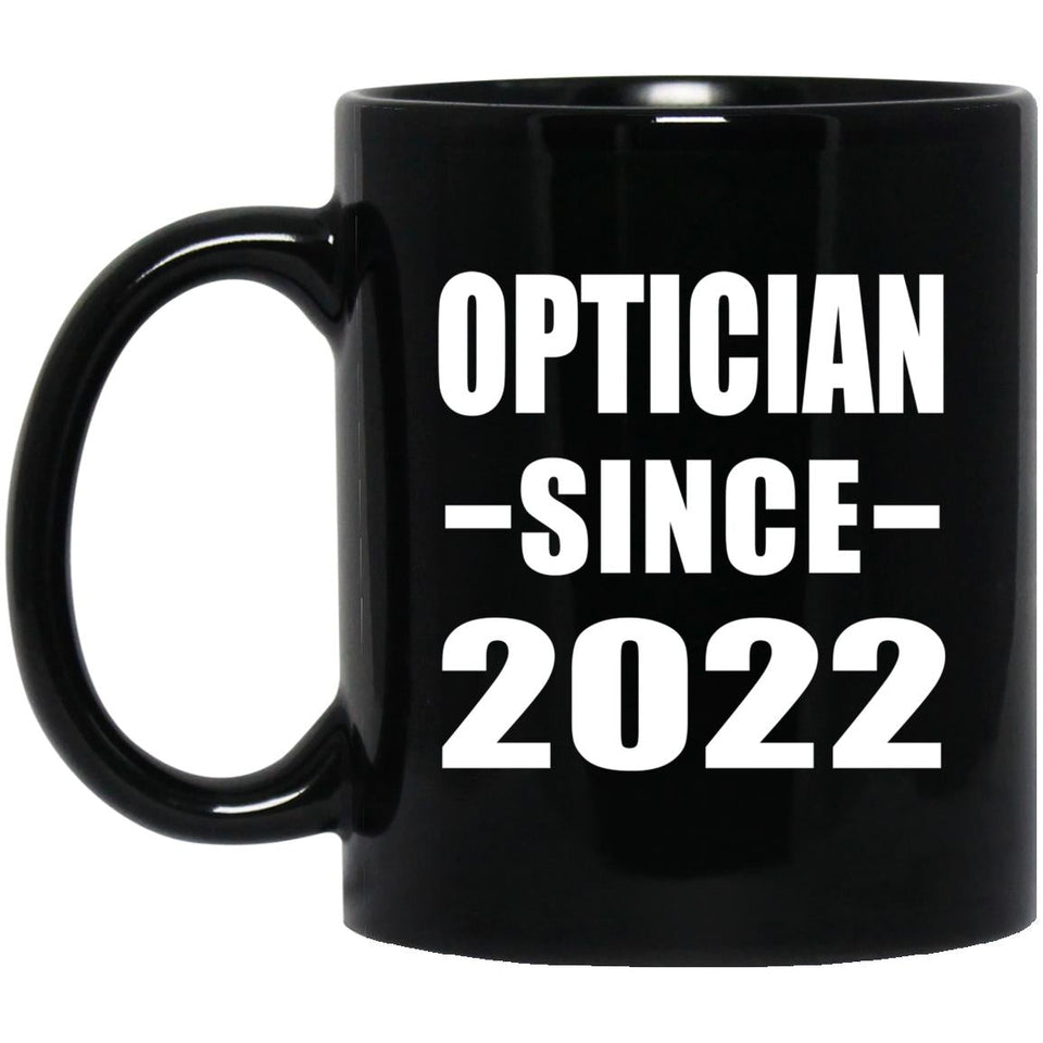Optician Since 2022 - 11oz Coffee Mug Black