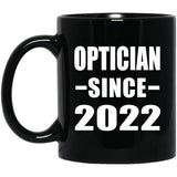 Optician Since 2022 - 11oz Coffee Mug Black