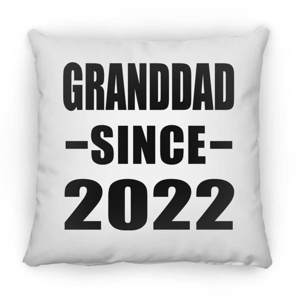 Granddad Since 2022 - Throw Pillow