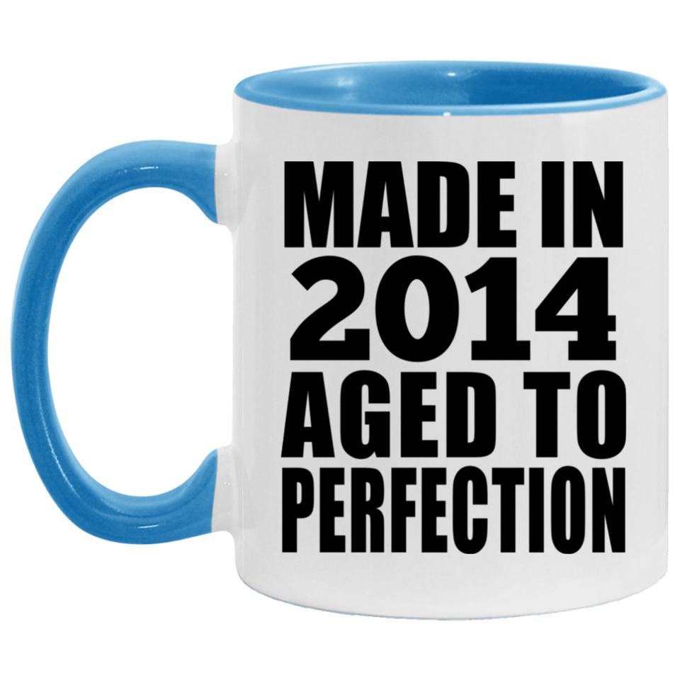 10th Birthday Made In 2014 Aged to Perfection - 11oz Accent Mug Blue