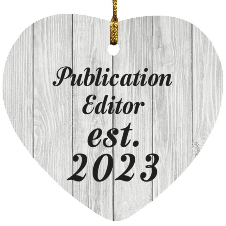 Publication Editor Established Est. 2023 - Heart Ornament F