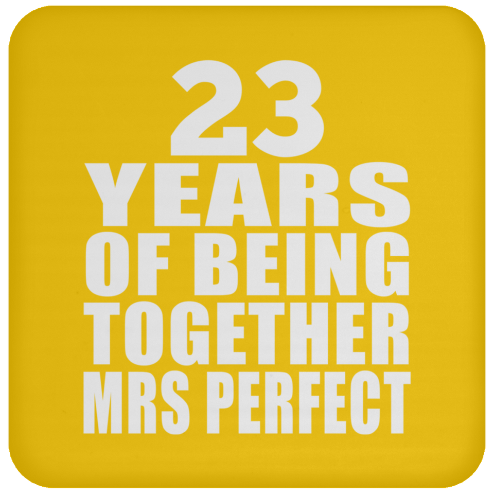 23rd Anniversary 23 Years Of Being Mrs Perfect - Drink Coaster