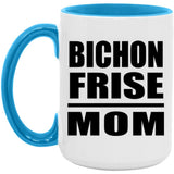 Bichon Frise Mom - 15oz Accent Mug Blue