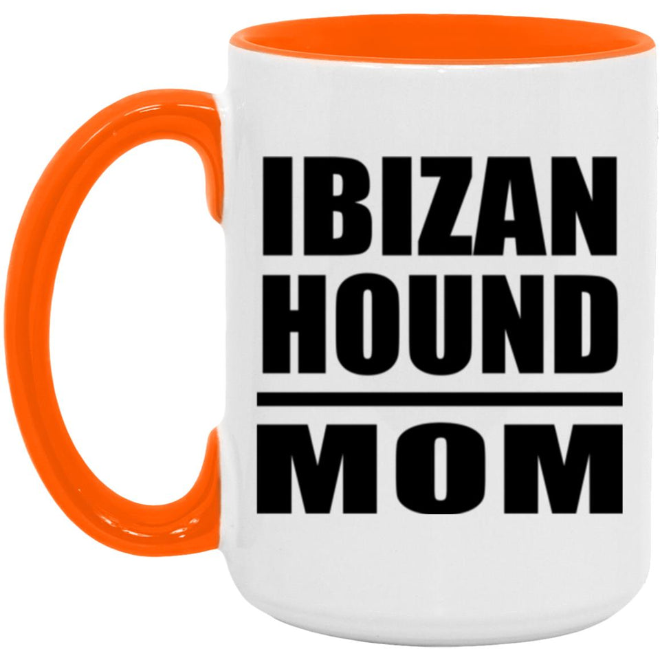 Ibizan Hound Mom - 15oz Accent Mug Orange