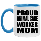 Proud Animal Care Worker Mom - 11oz Accent Mug Blue