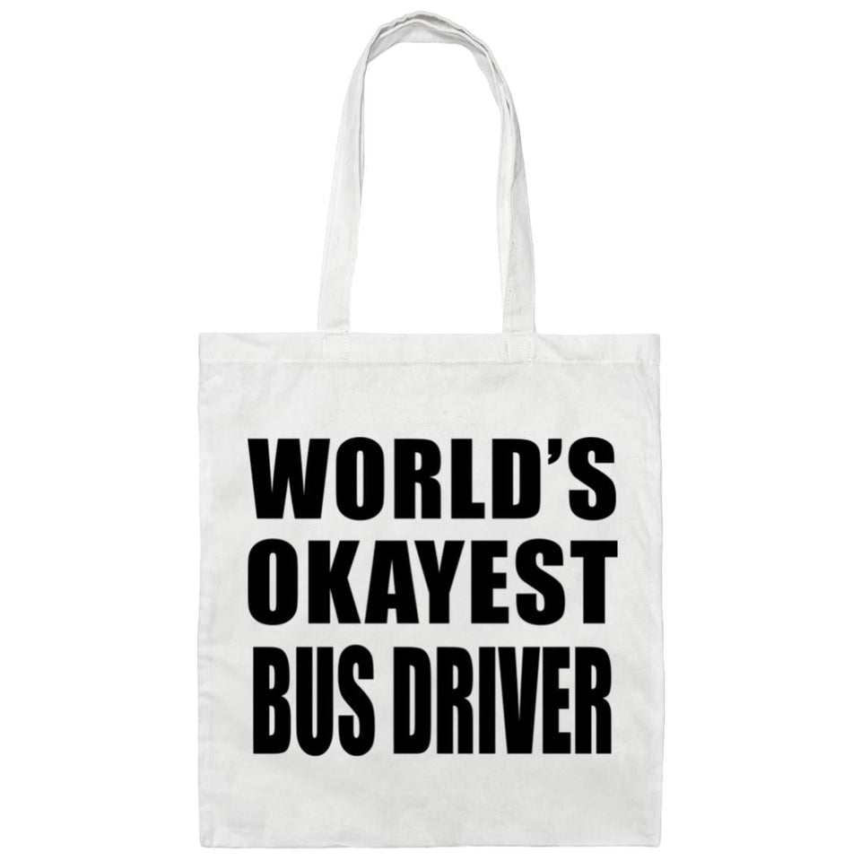 World's Okayest Bus Driver - Tote Bag White