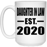 Daughter In Law Established EST. 2020 - 15oz Coffee Mug