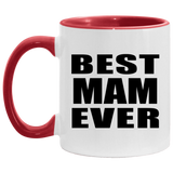 Best Mam Ever - 11oz Accent Mug Red