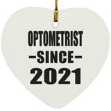 Optometrist Since 2021 - Heart Ornament