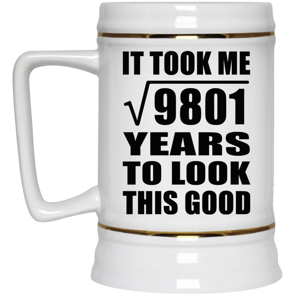 99th Birthday Took Square Root of 9801 Years To Look Good - Beer Stein