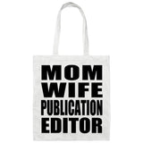 Mom Wife Publication Editor - Tote Bag White