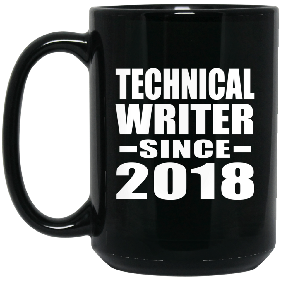 Technical Writer Since 2018 - 15 Oz Coffee Mug Black