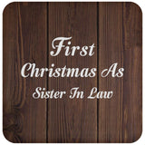 First Christmas As Sister In Law - Drink Coaster D