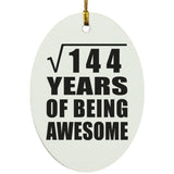 12th Birthday Square Root of 144 Years of Being Awesome - Oval Ornament