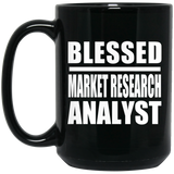 Blessed Market Research Analyst - 15oz Coffee Mug Black