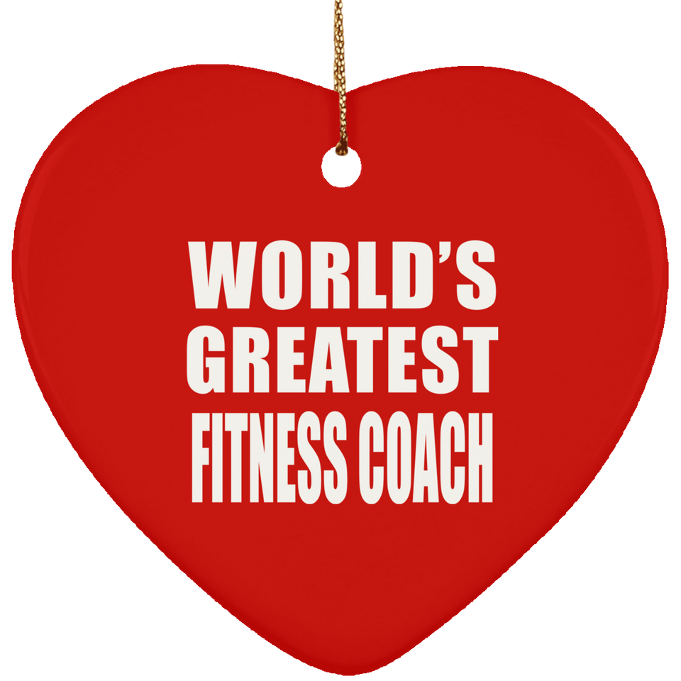 World's Greatest Fitness Coach - Heart Ornament