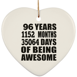 96th Birthday 96 Years 1152 Months 35064 Days Of Awesome - Heart Ornament