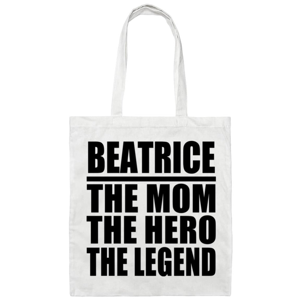 Beatrice The Mom The Hero The Legend - Tote Bag White
