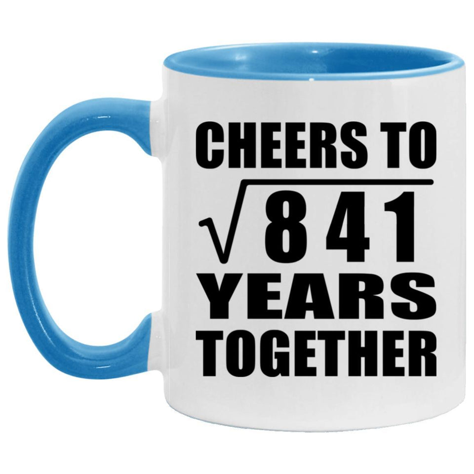 29th Anniversary Cheers To Square Root of 841 Years Together - 11oz Accent Mug Blue