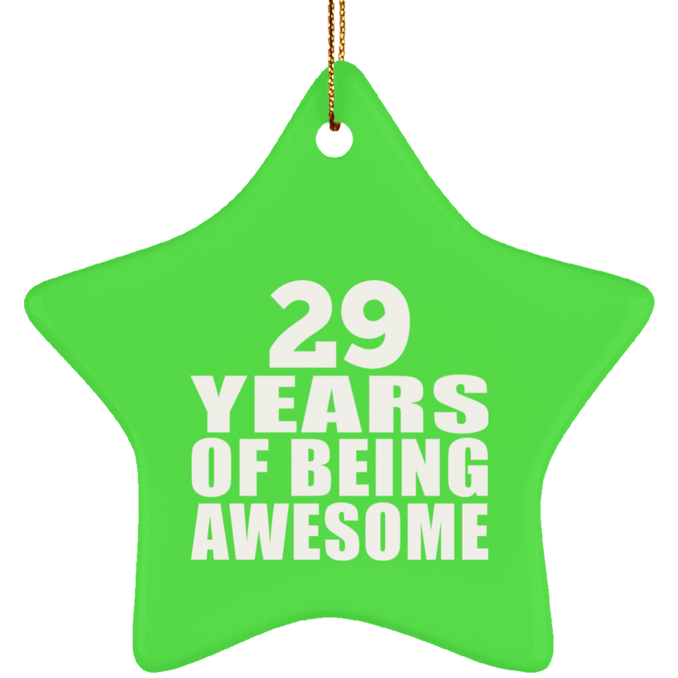 29th Birthday 29 Years Of Being Awesome - Star Ornament