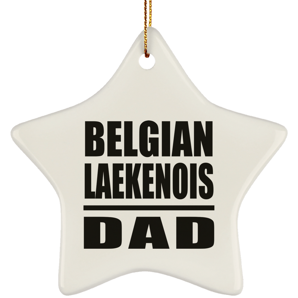 Belgian Laekenois Dad - Star Ornament