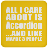 All I Care About Is Accordion - Drink Coaster