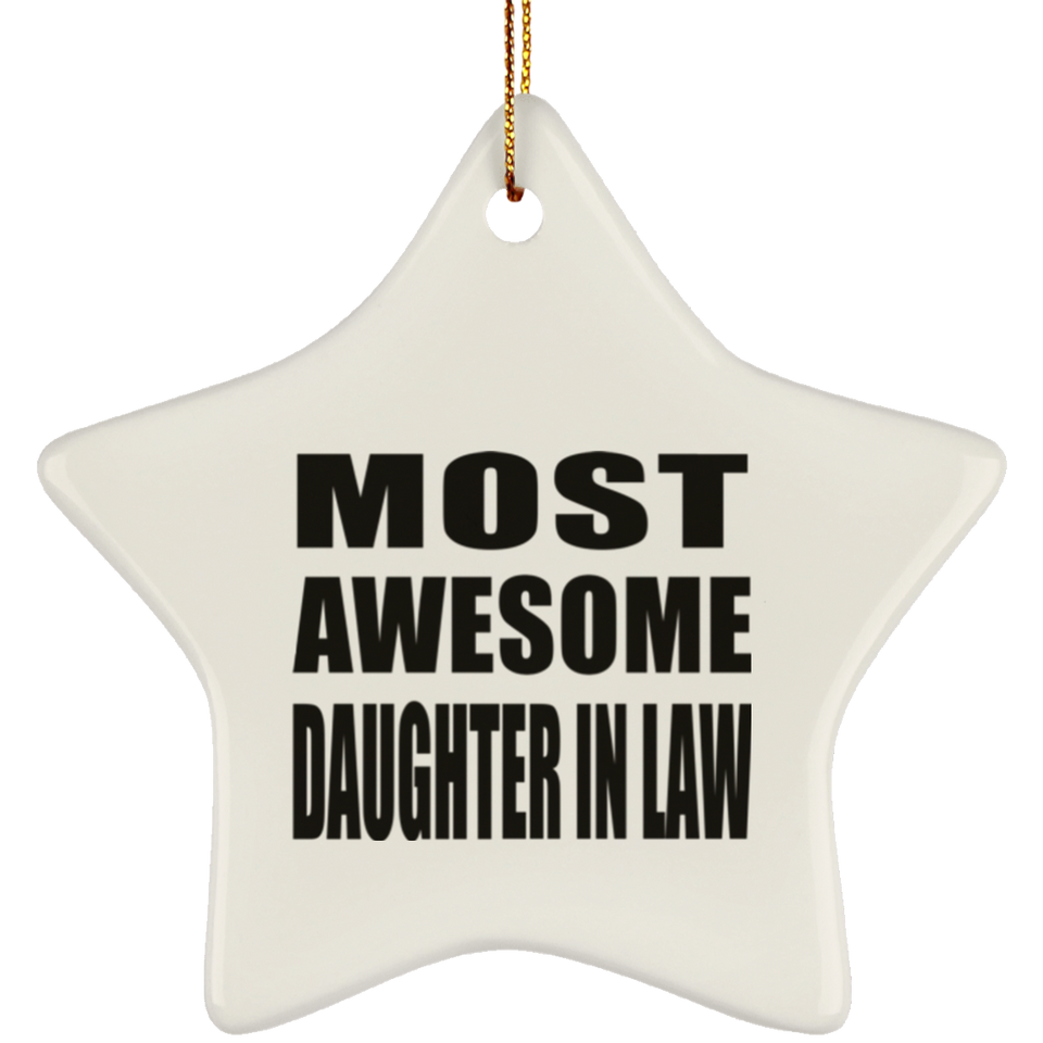 Most Awesome Daughter In Law - Star Ornament