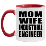 Mom Wife Industrial Engineer - 11oz Accent Mug Red