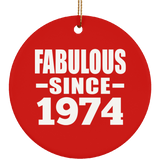50th Birthday Fabulous Since 1974 - Circle Ornament