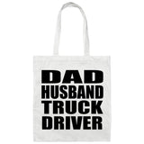 Dad Husband Truck Driver - Tote Bag White