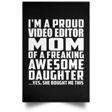 Proud Video Editor Mom Of Awesome Daughter - Poster Portrait