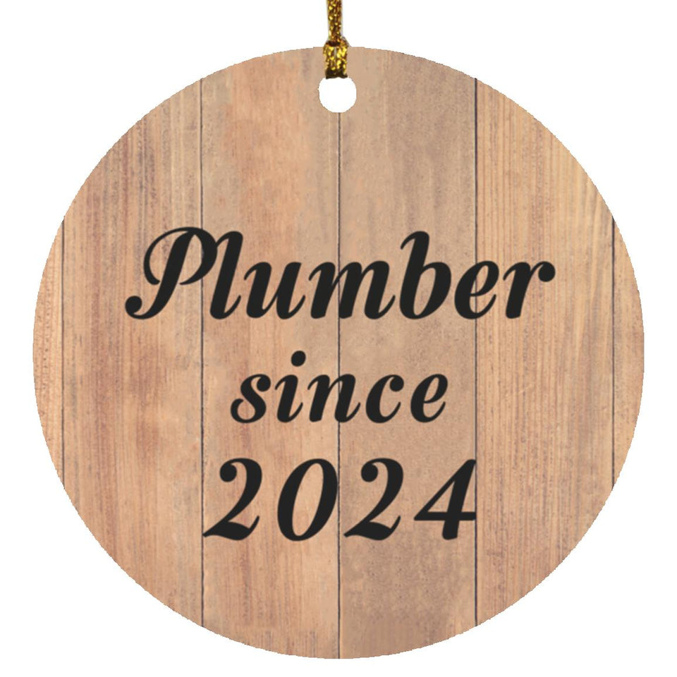 Plumber Since 2024 - Circle Ornament C