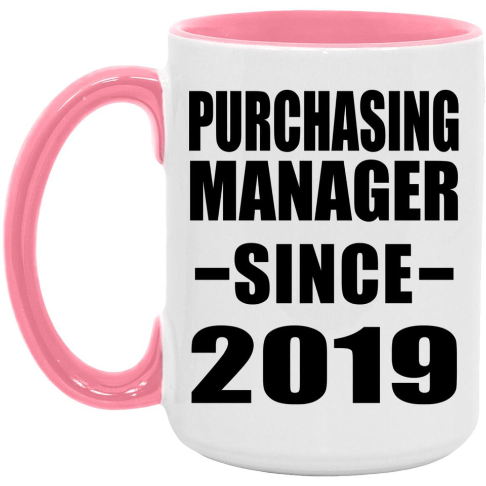 Purchasing Manager Since 2019 - 15oz Accent Mug Pink
