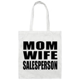 Mom Wife Salesperson - Tote Bag White