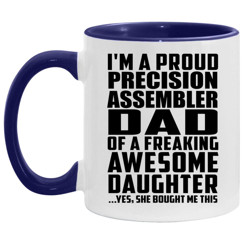 Proud Precision Assembler Dad Of Awesome Daughter - 11oz Accent Mug Purple