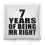 7th Anniversary 7 Years Of Being Mr Right - Throw Pillow