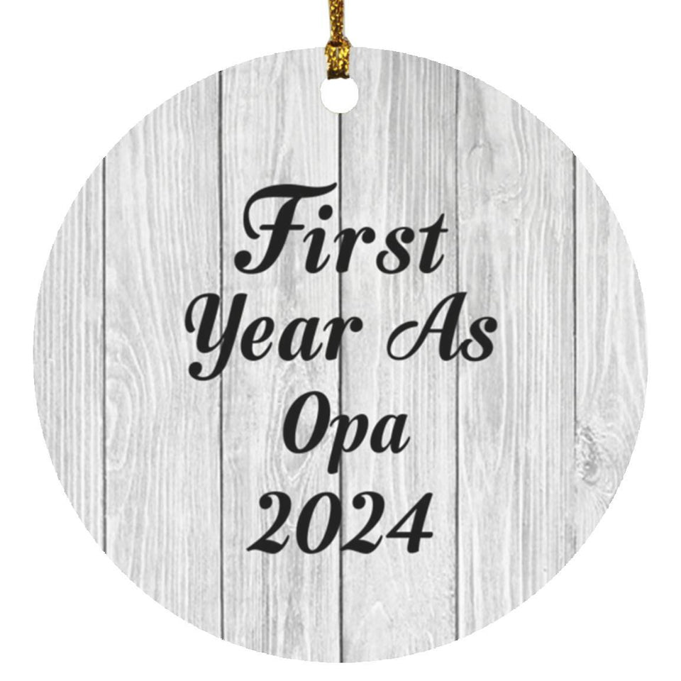 First Year As Opa 2024 - Circle Ornament F