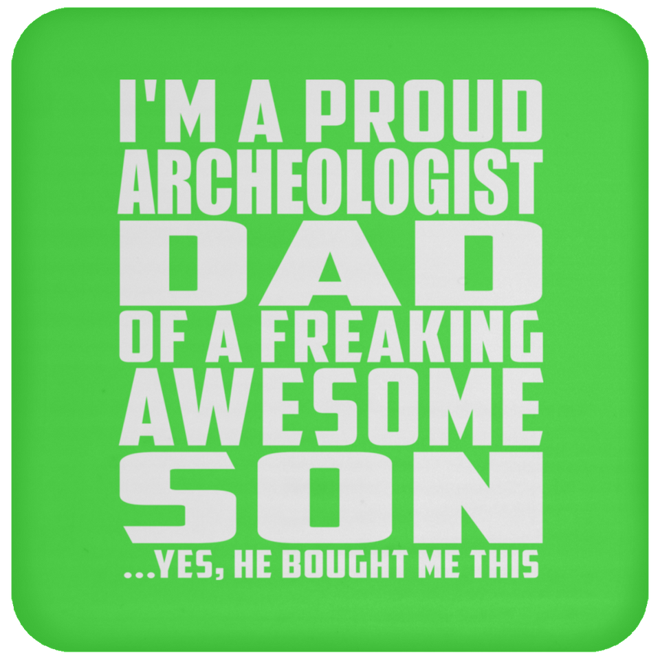 Proud Archeologist Dad Of Awesome Son - Drink Coaster