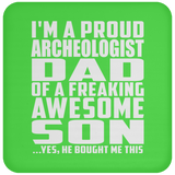 Proud Archeologist Dad Of Awesome Son - Drink Coaster