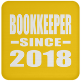 Bookkeeper Since 2018 - Drink Coaster