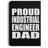 Proud Industrial Engineer Dad - Canvas Portrait