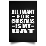 All I Want For Christmas Is My Cat - Poster Portrait